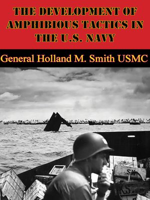 cover image of The Development of Amphibious Tactics In the U.S. Navy
